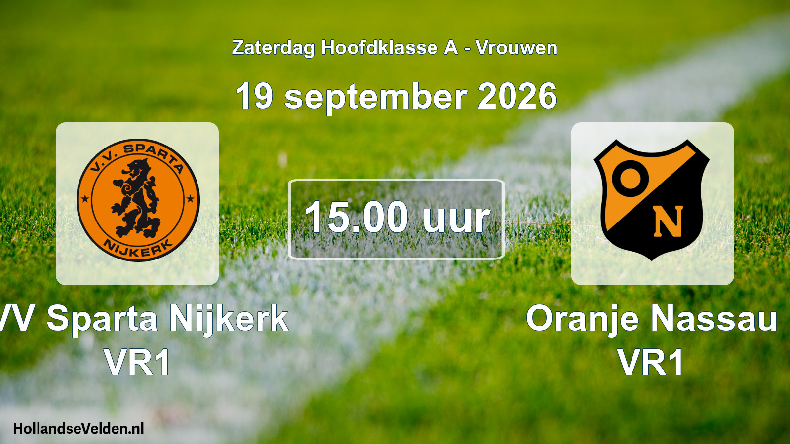 Geplande wedstrijd: VV Sparta Nijkerk VR1 - Oranje Nassau VR1 (19 september 2026)