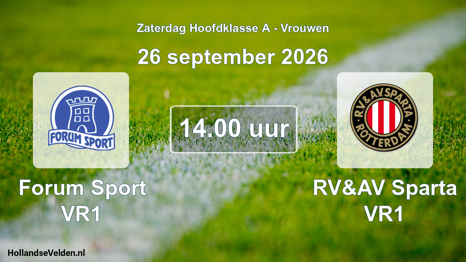 Geplande wedstrijd: Forum Sport VR1 - RV&AV Sparta VR1 (26 september 2026)