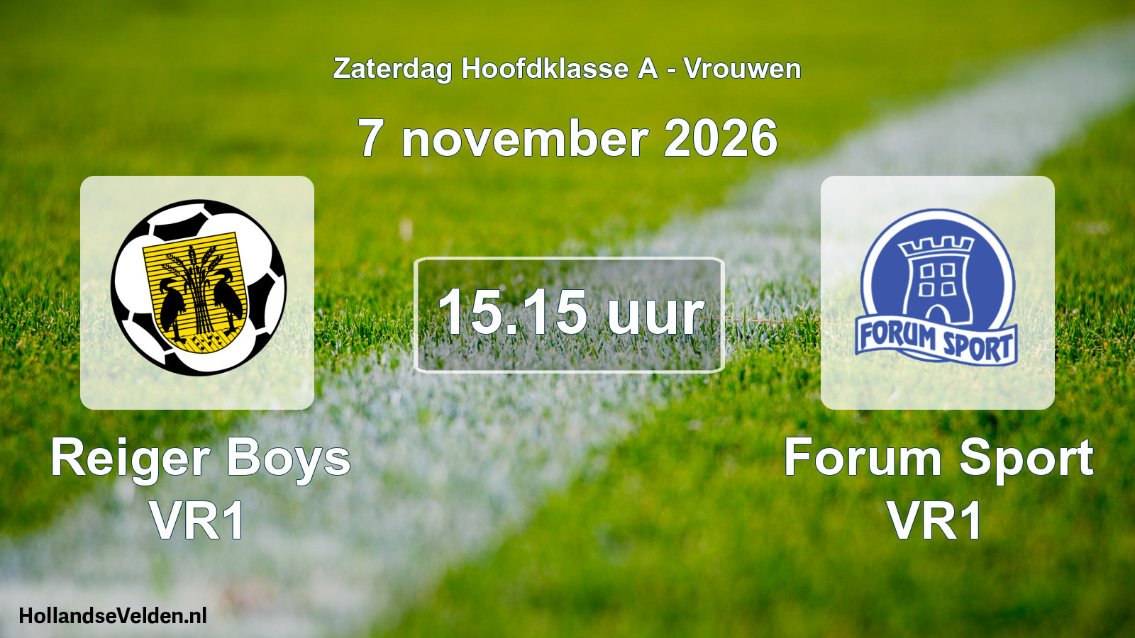 Geplande wedstrijd: Reiger Boys VR1 - Forum Sport VR1 (7 november 2026)