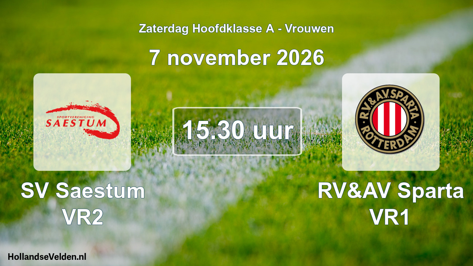 Geplande wedstrijd: SV Saestum VR2 - RV&AV Sparta VR1 (7 november 2026)