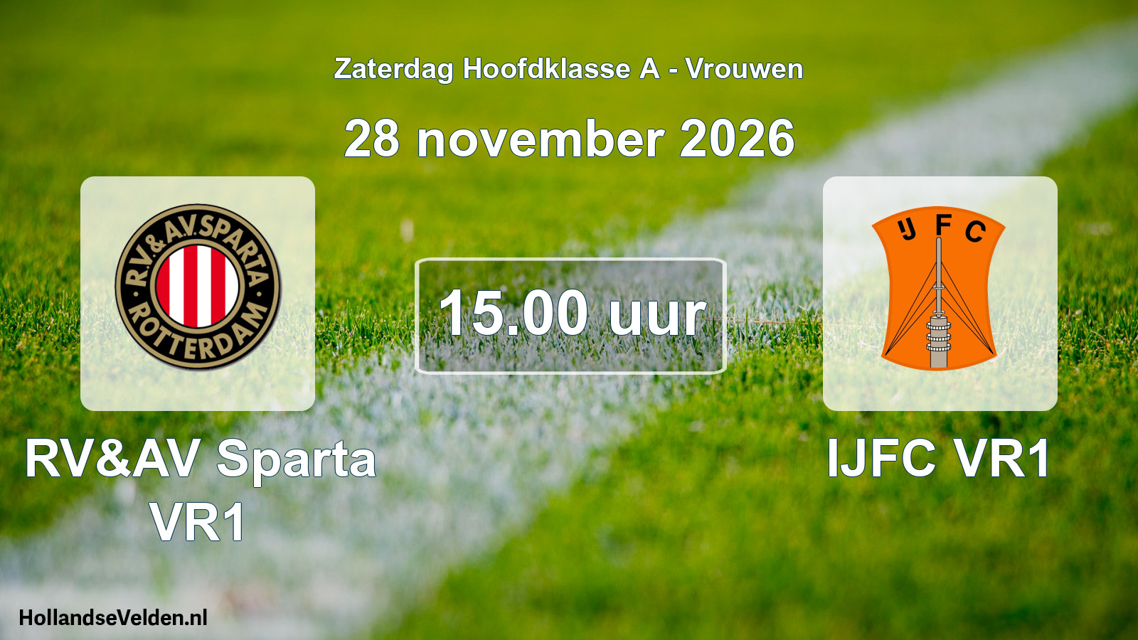 Geplande wedstrijd: RV&AV Sparta VR1 - IJFC VR1 (28 november 2026)