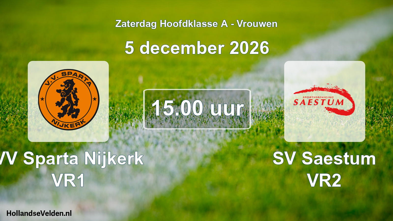 Geplande wedstrijd: VV Sparta Nijkerk VR1 - SV Saestum VR2 (5 december 2026)