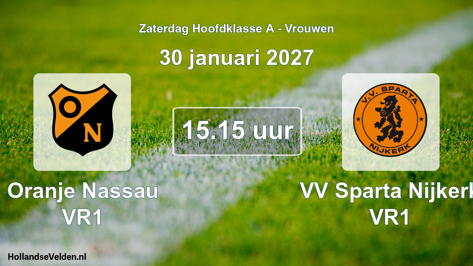 Geplande wedstrijd: Oranje Nassau VR1 - VV Sparta Nijkerk VR1 (30 januari 2027)