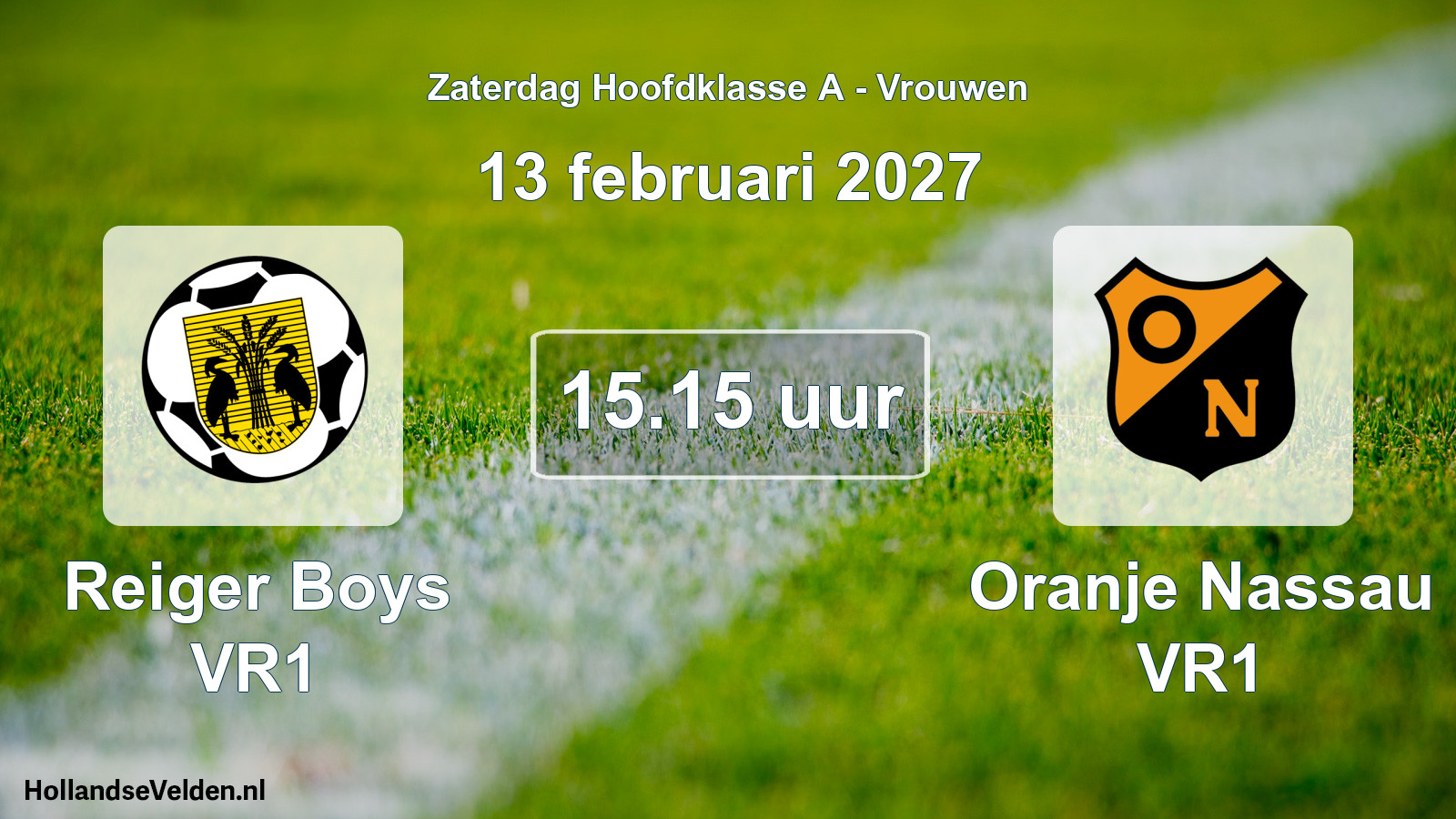 Geplande wedstrijd: Reiger Boys VR1 - Oranje Nassau VR1 (13 februari 2027)