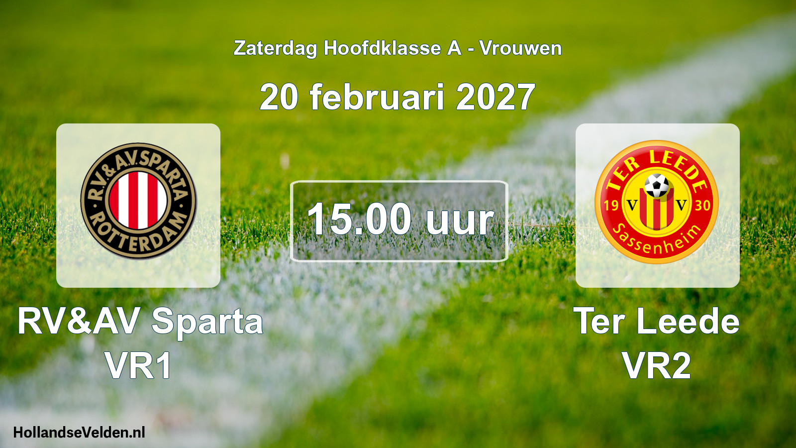 Geplande wedstrijd: RV&AV Sparta VR1 - Ter Leede VR2 (20 februari 2027)