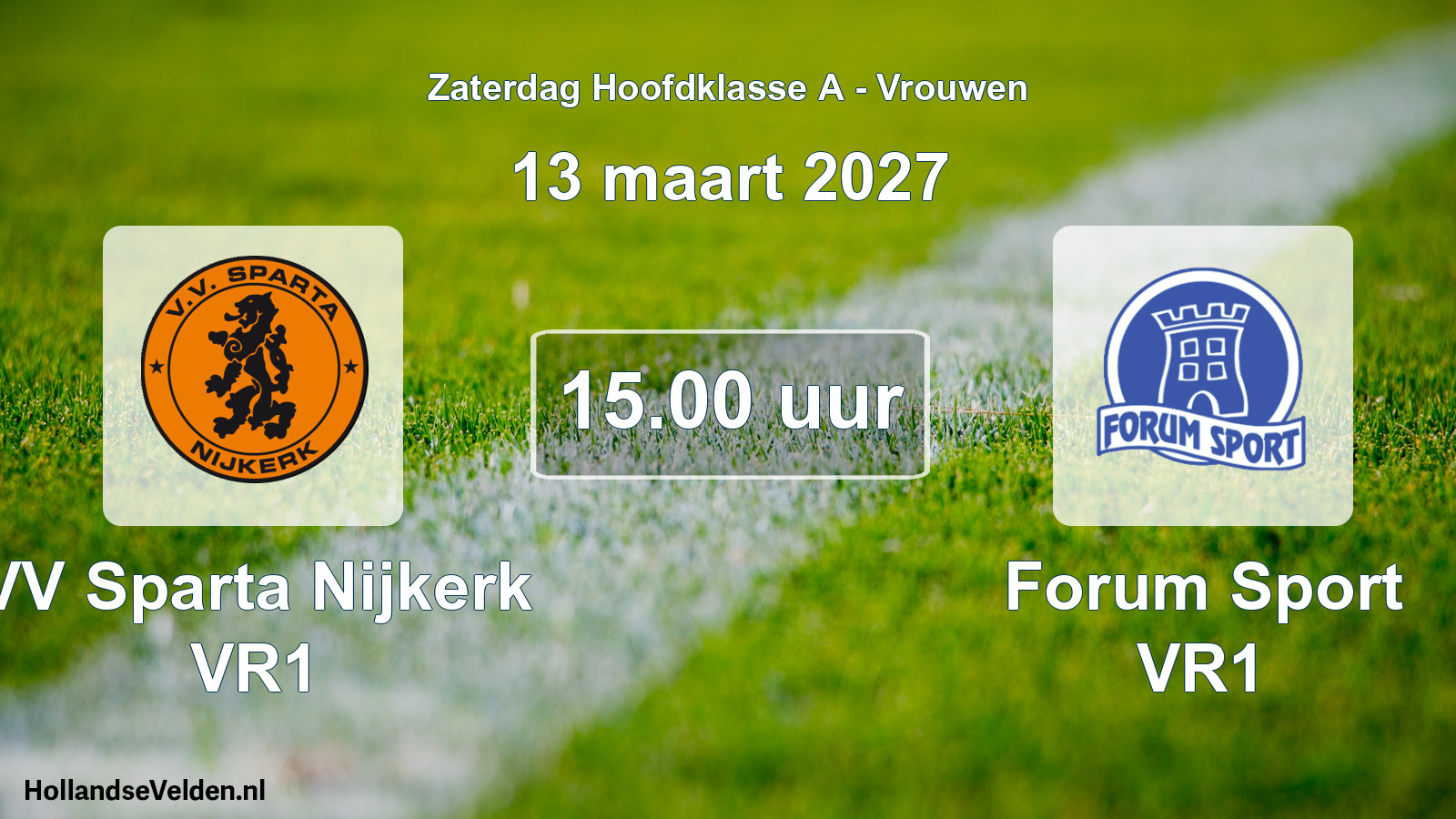 Geplande wedstrijd: VV Sparta Nijkerk VR1 - Forum Sport VR1 (13 maart 2027)