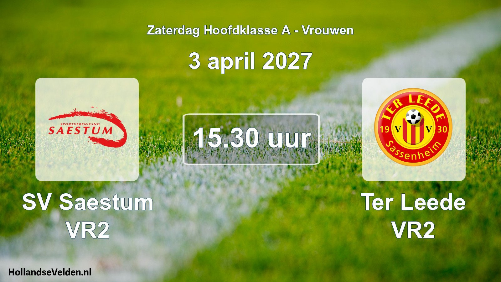 Geplande wedstrijd: SV Saestum VR2 - Ter Leede VR2 (3 april 2027)