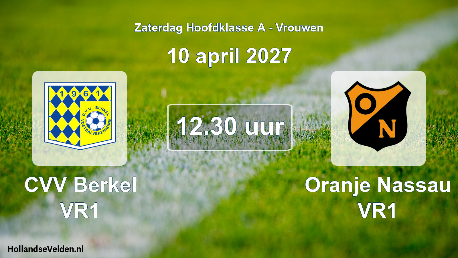 Geplande wedstrijd: CVV Berkel VR1 - Oranje Nassau VR1 (10 april 2027)