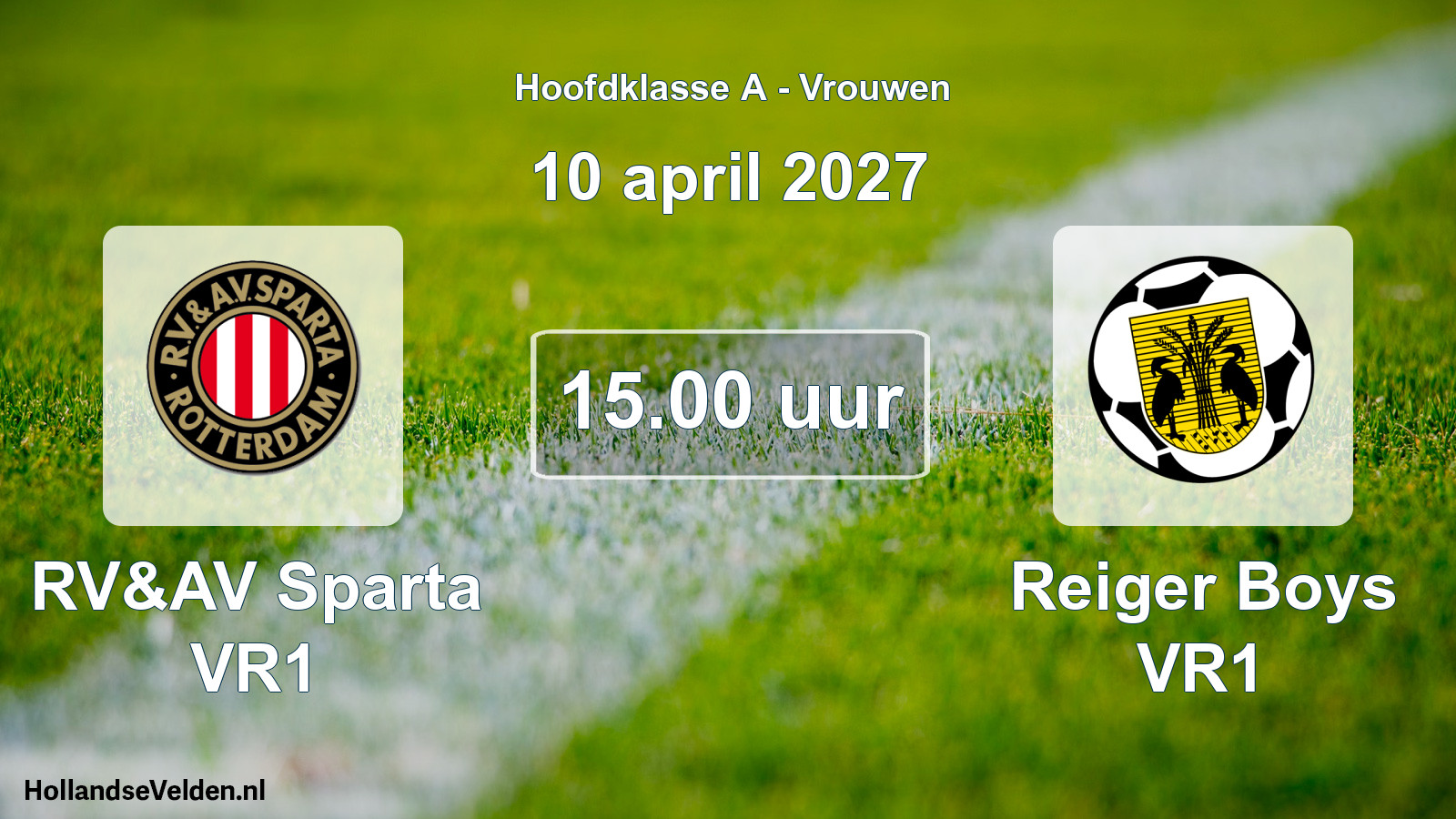 Geplande wedstrijd: RV&AV Sparta VR1 - Reiger Boys VR1 (10 april 2027)