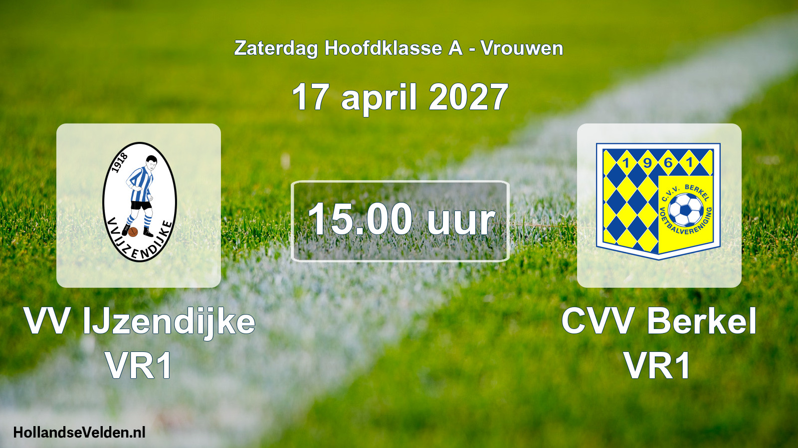 Geplande wedstrijd: VV IJzendijke VR1 - CVV Berkel VR1 (17 april 2027)
