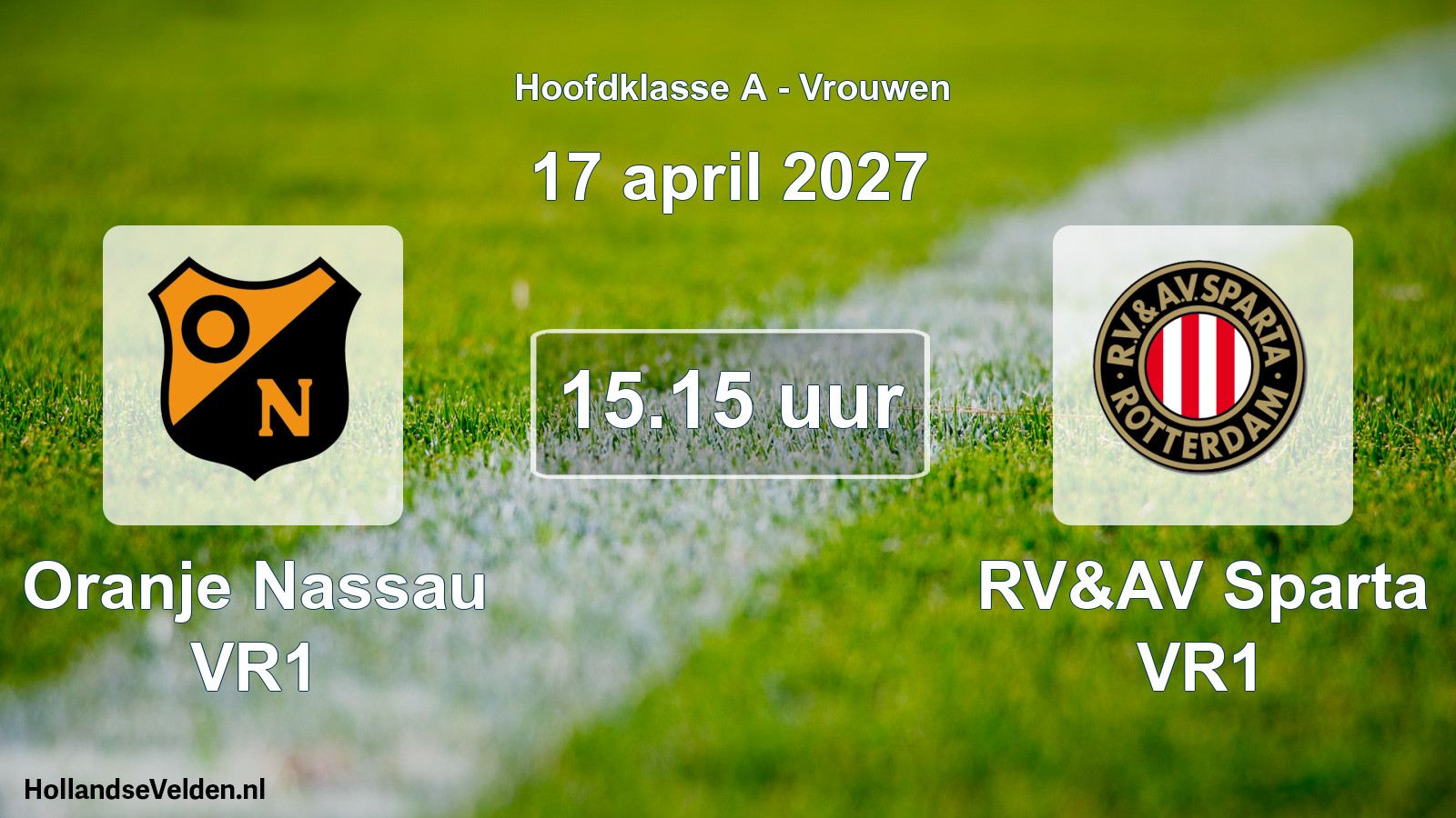 Scheduled Match: Oranje Nassau VR1 - RV&AV Sparta VR1 (17 April 2027)