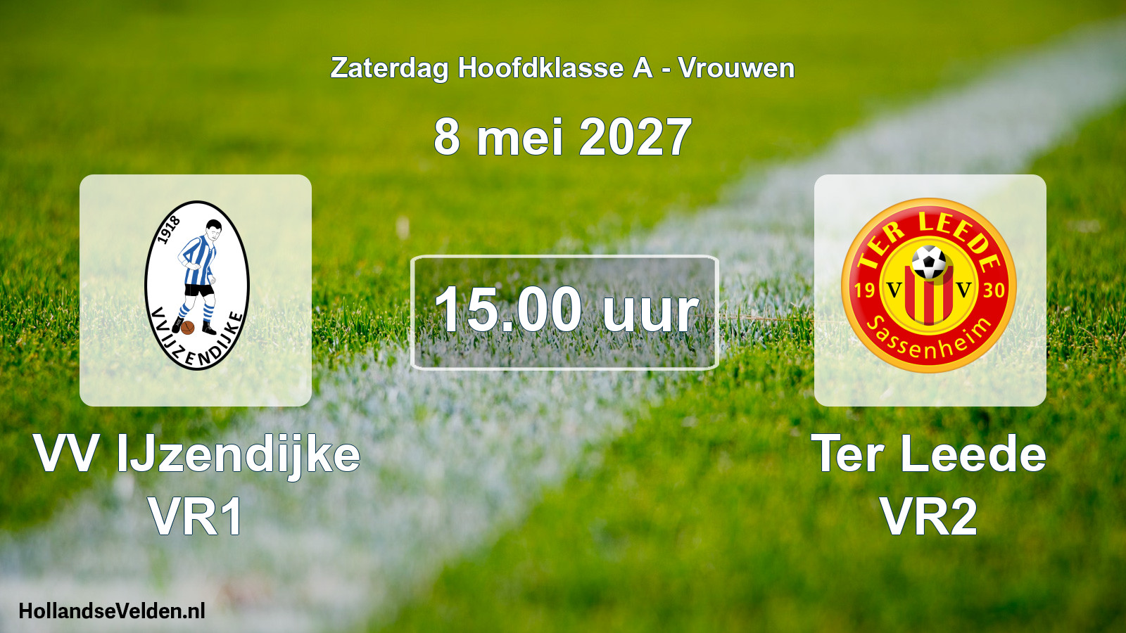 Scheduled Match: VV IJzendijke VR1 - Ter Leede VR2 (8 May 2027)