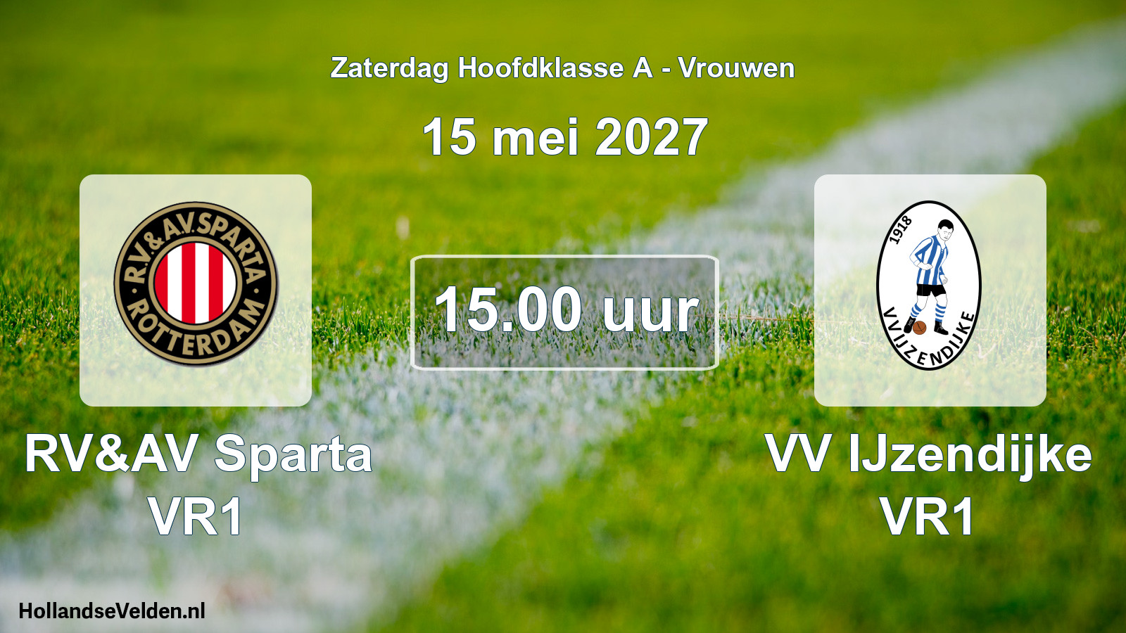 Geplande wedstrijd: RV&AV Sparta VR1 - VV IJzendijke VR1 (15 mei 2027)