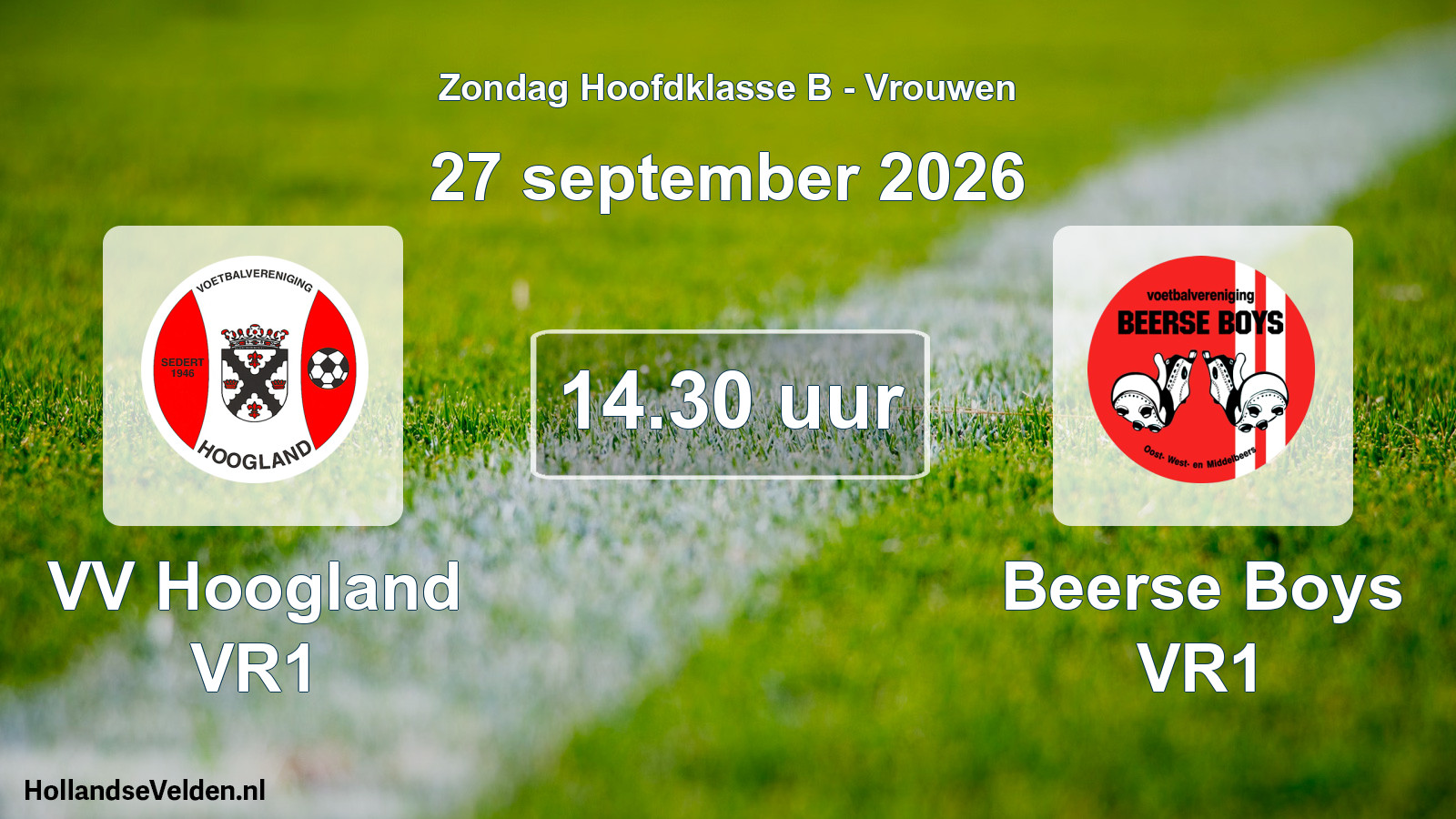 Geplande wedstrijd: VV Hoogland VR1 - Beerse Boys VR1 (27 september 2026)