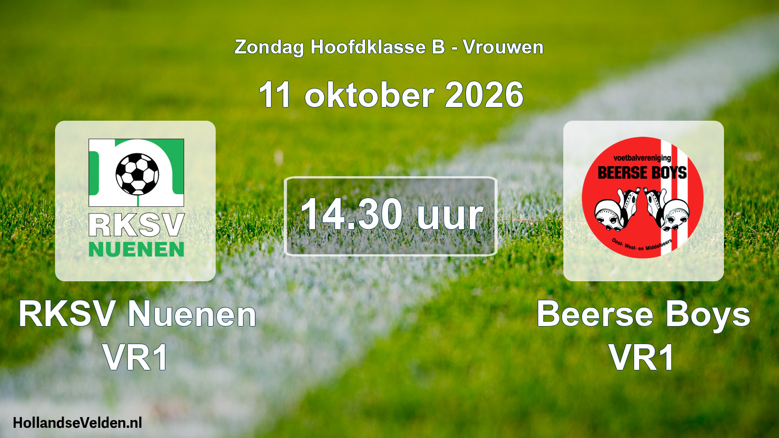 Geplande wedstrijd: RKSV Nuenen VR1 - Beerse Boys VR1 (11 oktober 2026)