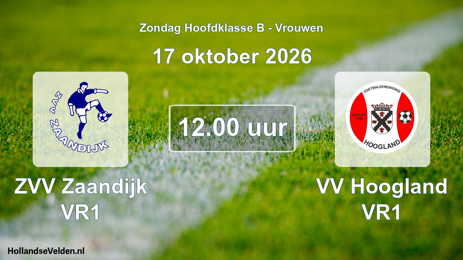 Geplande wedstrijd: ZVV Zaandijk VR1 - VV Hoogland VR1 (17 oktober 2026)
