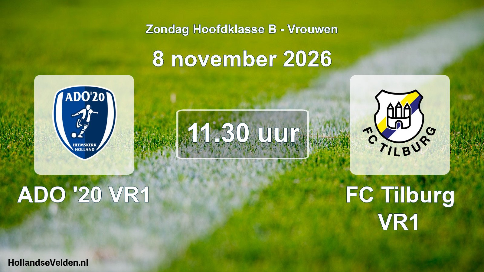 Geplande wedstrijd: ADO '20 VR1 - FC Tilburg VR1 (8 november 2026)