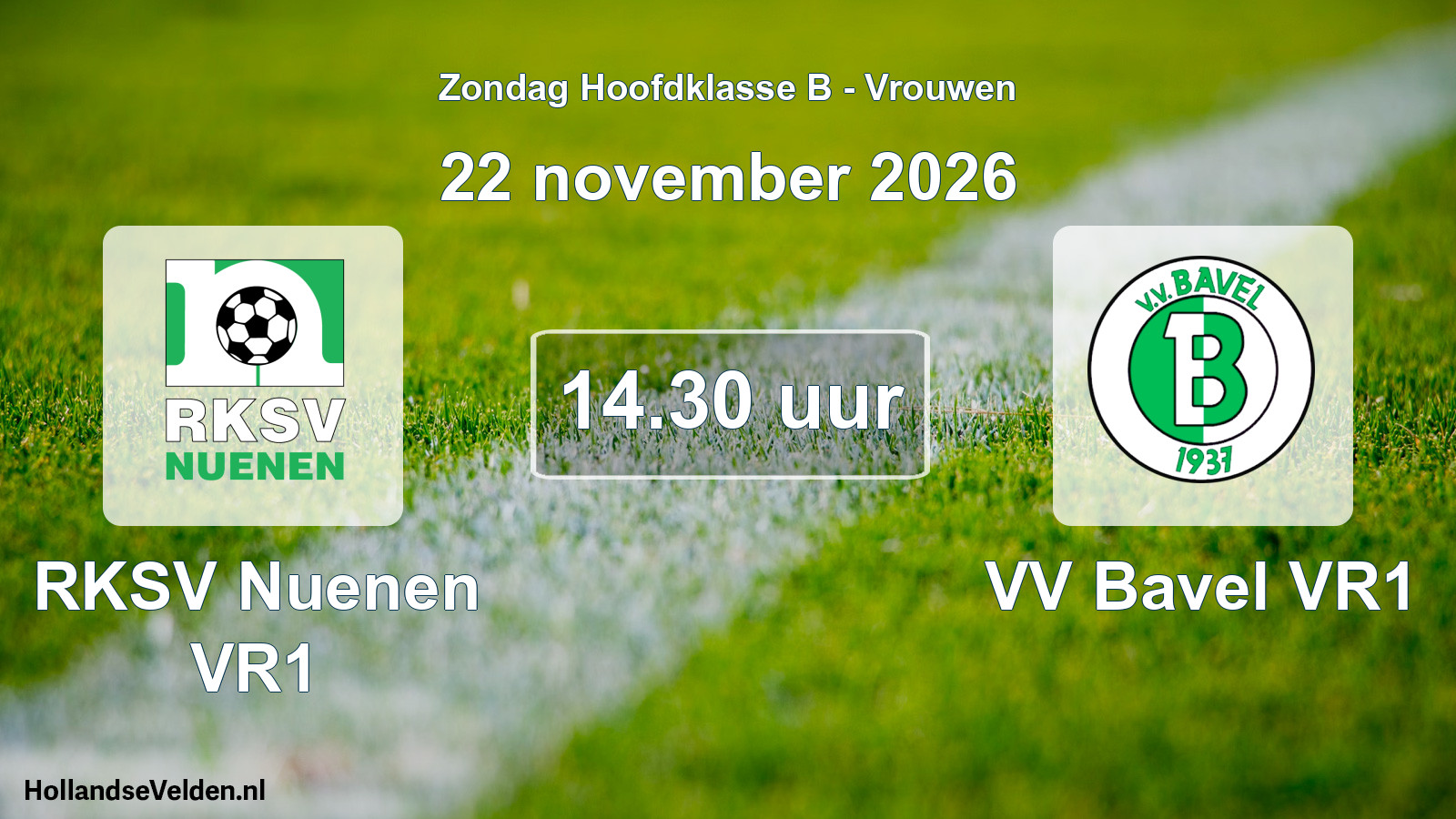 Geplande wedstrijd: RKSV Nuenen VR1 - VV Bavel VR1 (22 november 2026)