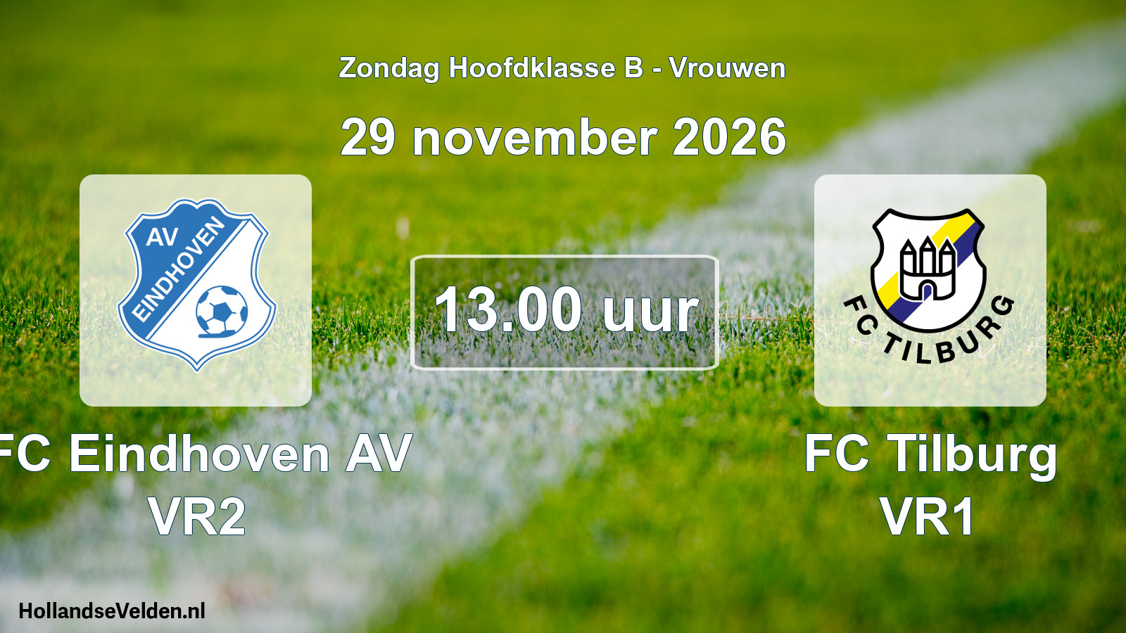 Geplande wedstrijd: FC Eindhoven AV VR2 - FC Tilburg VR1 (29 november 2026)