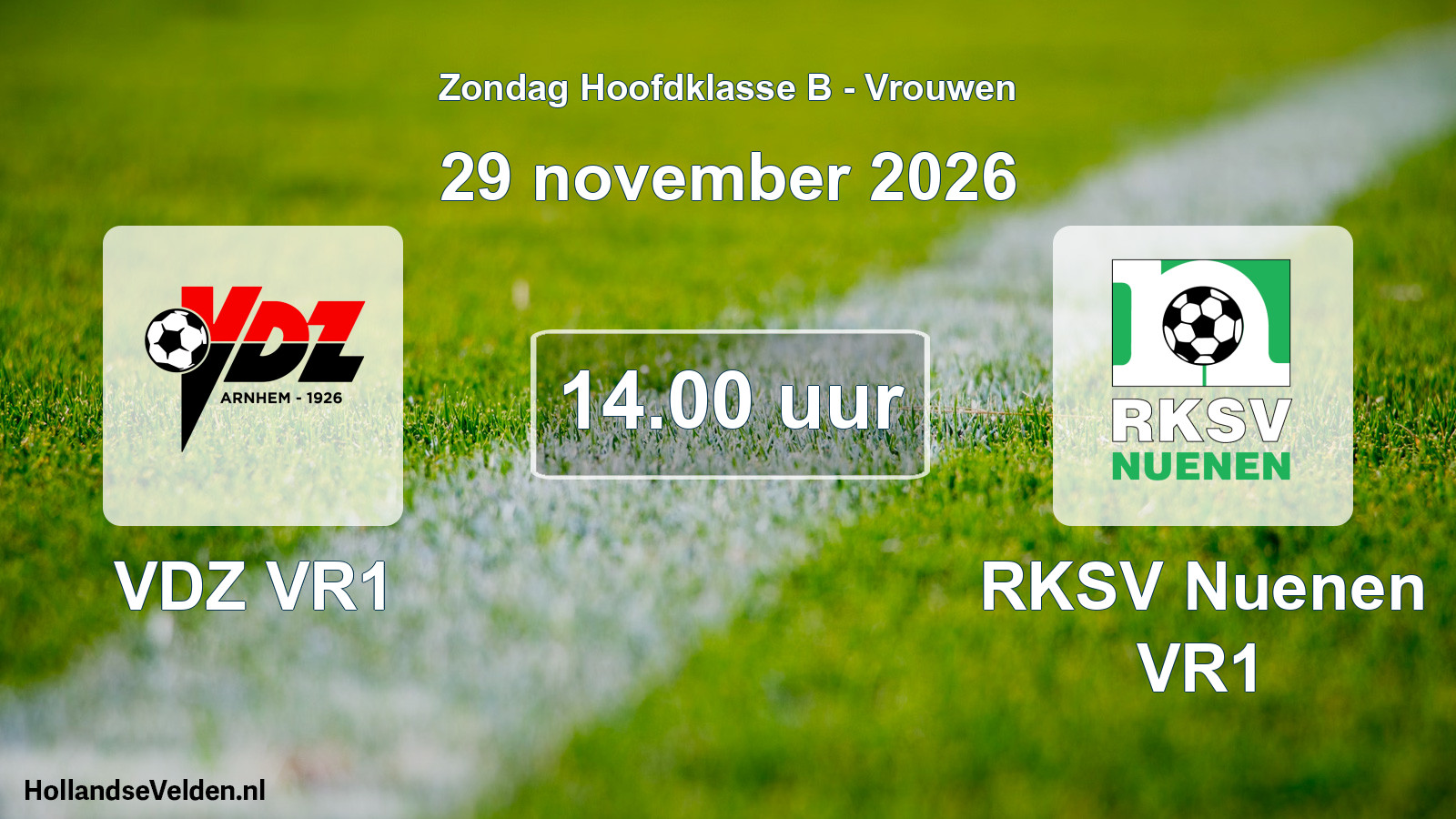 Geplande wedstrijd: VDZ VR1 - RKSV Nuenen VR1 (29 november 2026)