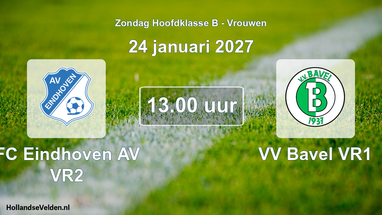 Geplande wedstrijd: FC Eindhoven AV VR2 - VV Bavel VR1 (24 januari 2027)