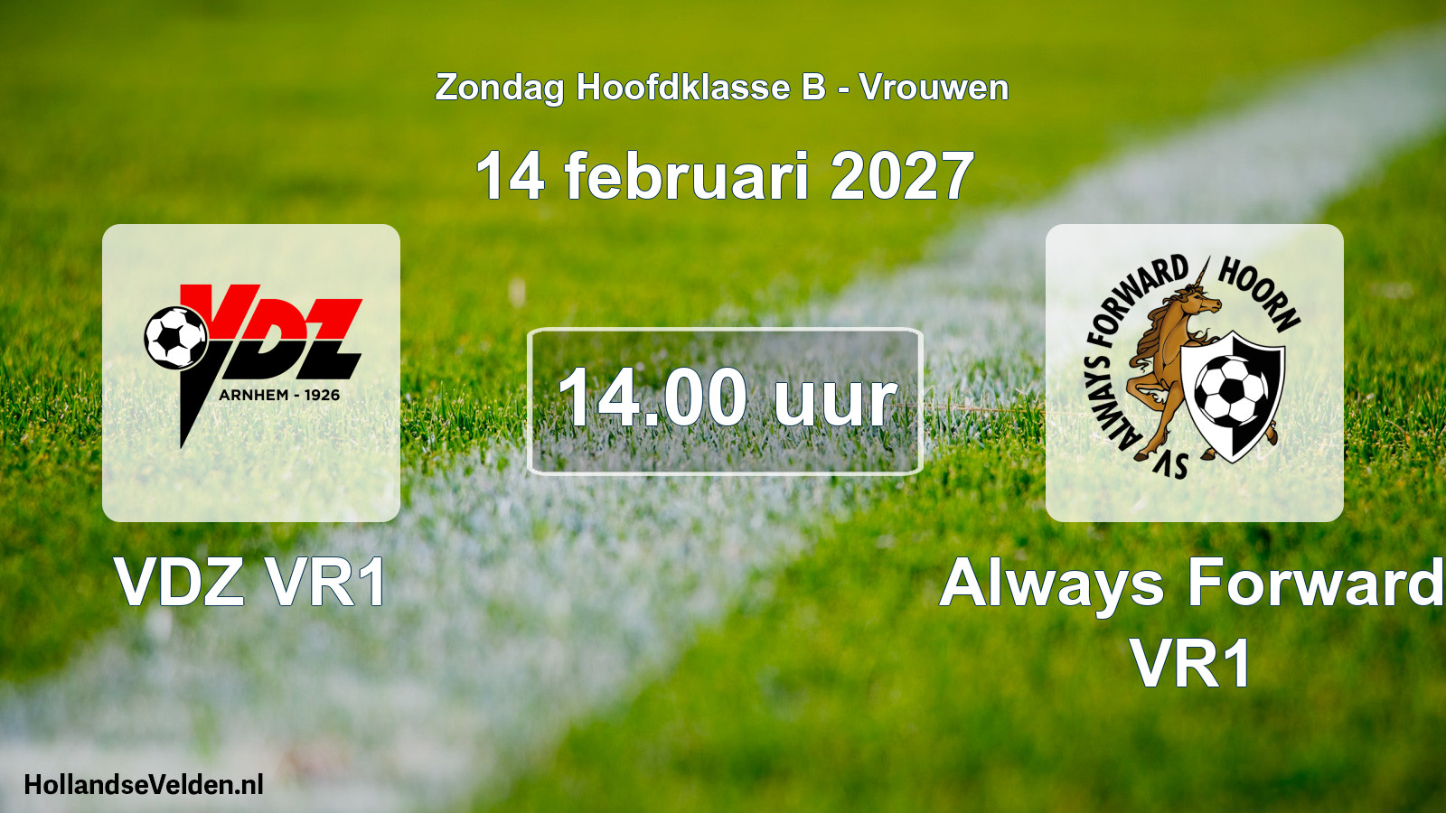 Geplande wedstrijd: VDZ VR1 - Always Forward VR1 (14 februari 2027)