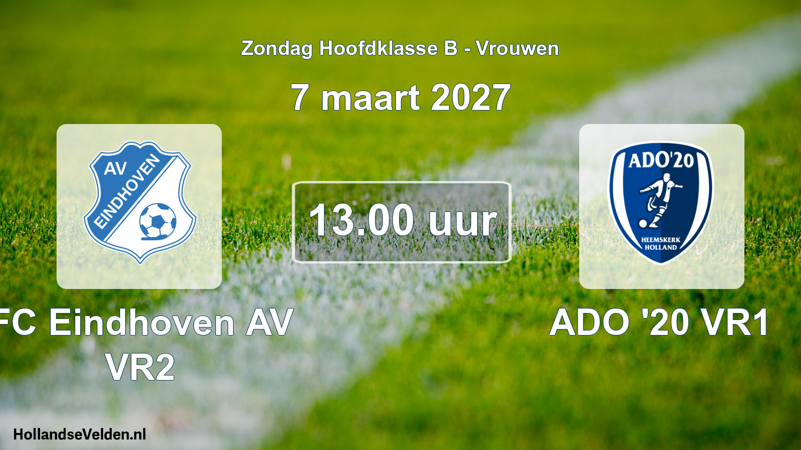 Geplande wedstrijd: FC Eindhoven AV VR2 - ADO '20 VR1 (7 maart 2027)