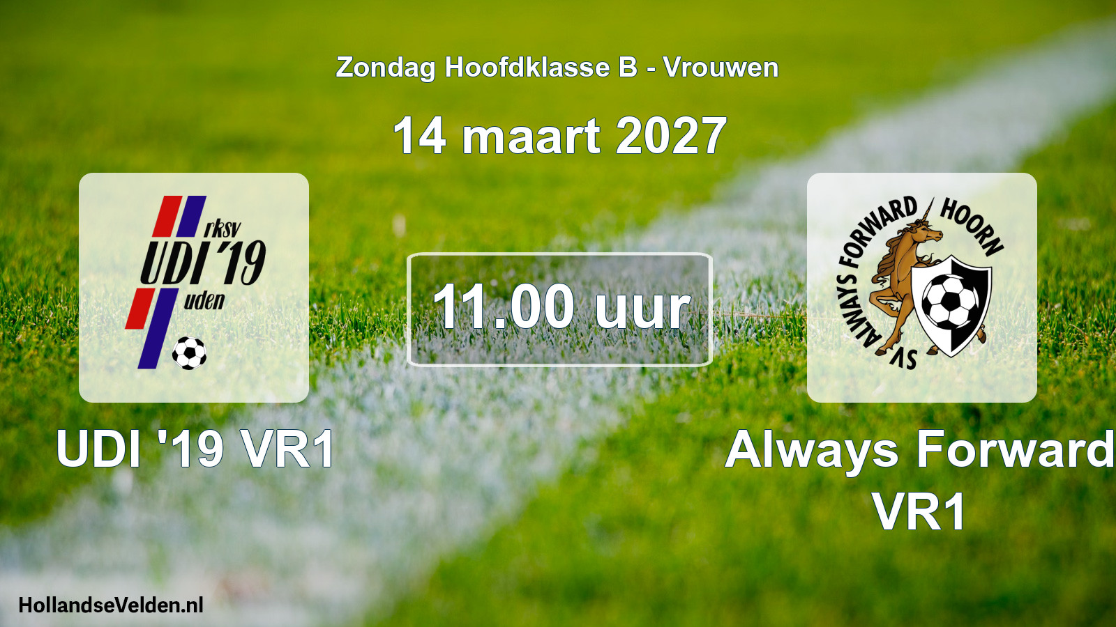 Geplande wedstrijd: UDI '19 VR1 - Always Forward VR1 (14 maart 2027)