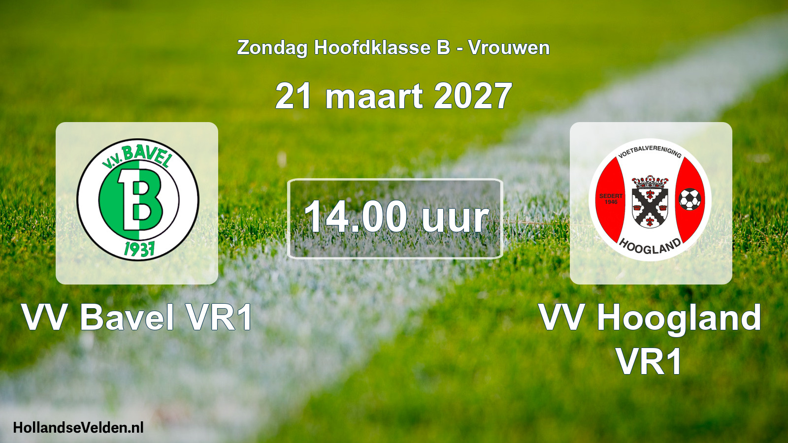 Geplande wedstrijd: VV Bavel VR1 - VV Hoogland VR1 (21 maart 2027)