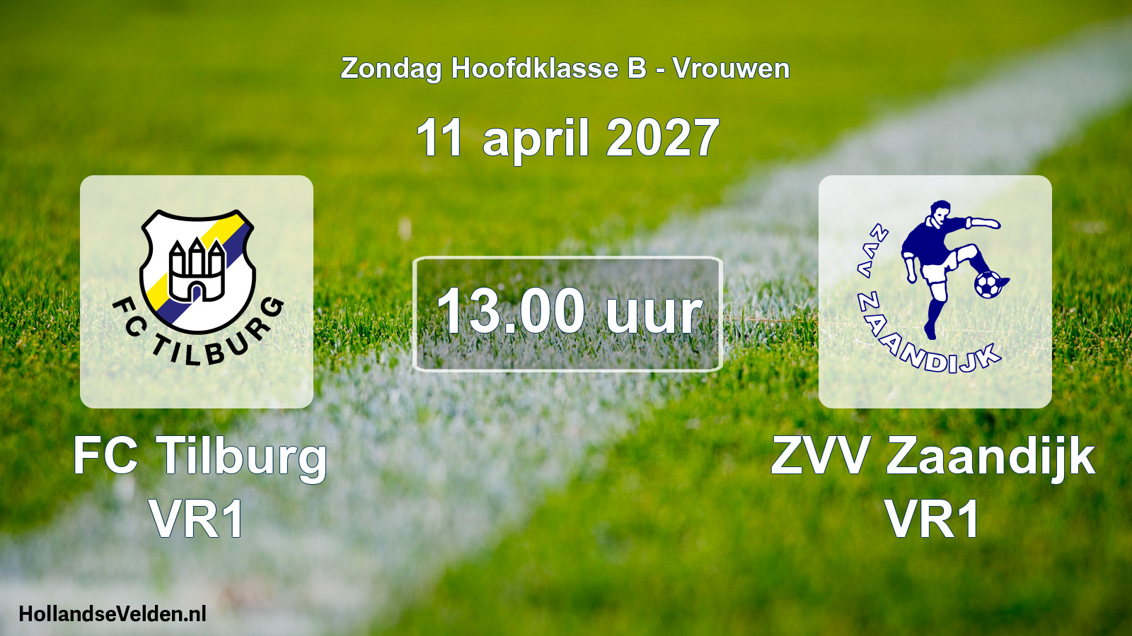 Geplande wedstrijd: FC Tilburg VR1 - ZVV Zaandijk VR1 (11 april 2027)