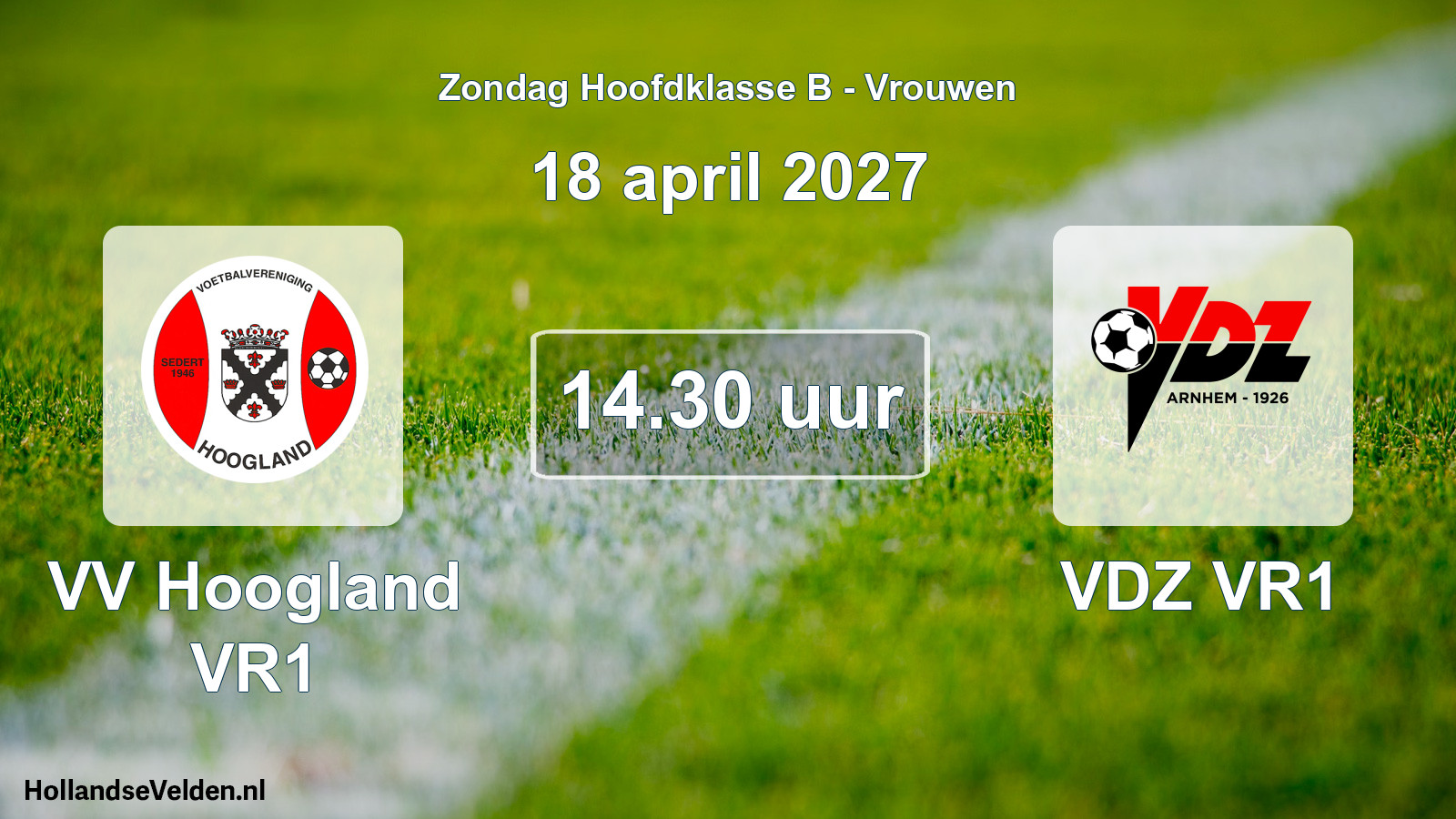 Geplande wedstrijd: VV Hoogland VR1 - VDZ VR1 (18 april 2027)