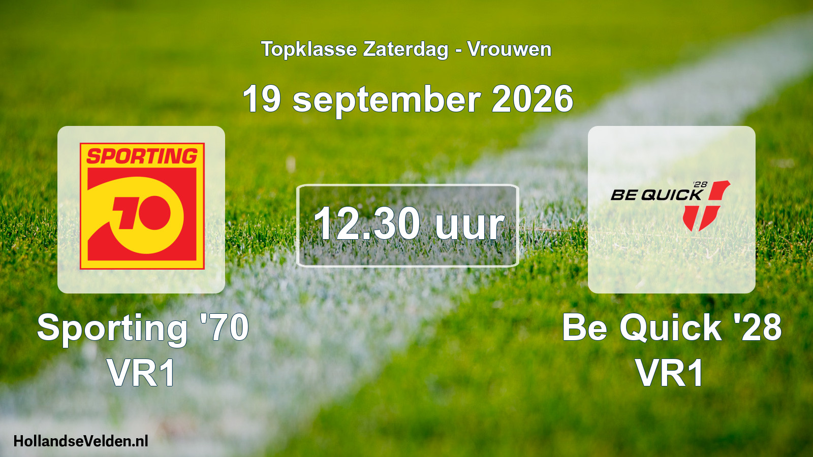 Geplande wedstrijd: Sporting '70 VR1 - Be Quick '28 VR1 (19 september 2026)