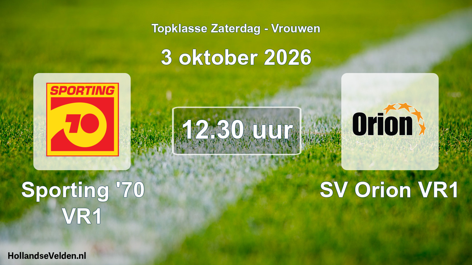 Geplande wedstrijd: Sporting '70 VR1 - SV Orion VR1 (3 oktober 2026)