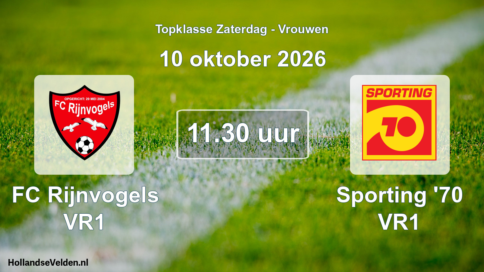 Scheduled Match: FC Rijnvogels VR1 - Sporting '70 VR1 (10 October 2026)