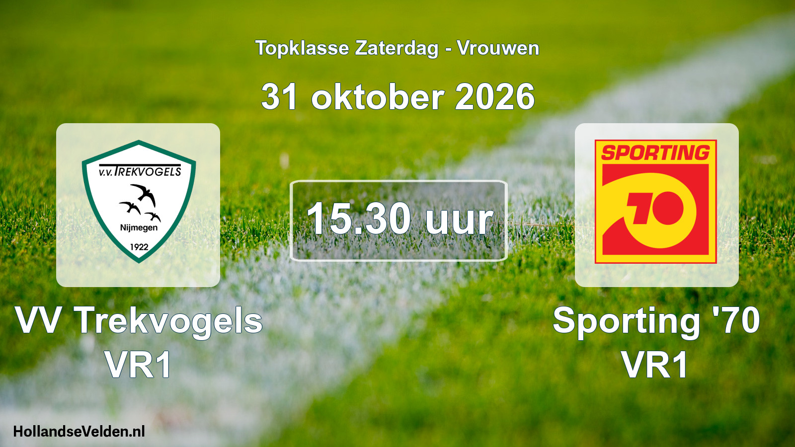 Geplande wedstrijd: VV Trekvogels VR1 - Sporting '70 VR1 (31 oktober 2026)