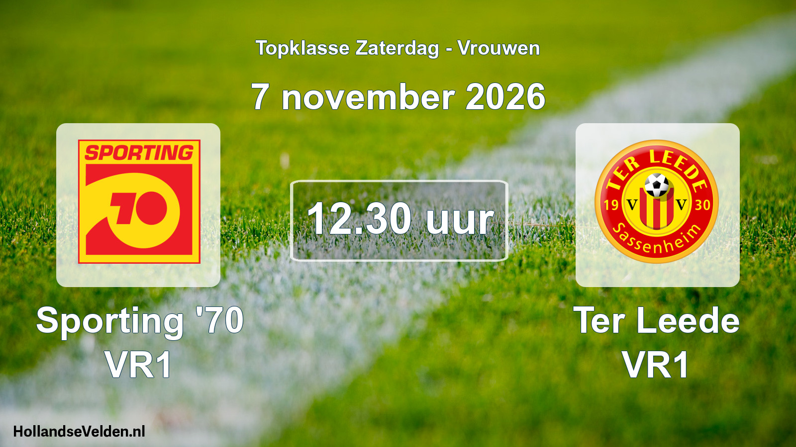Geplande wedstrijd: Sporting '70 VR1 - Ter Leede VR1 (7 november 2026)
