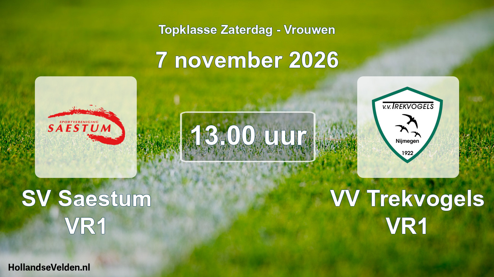 Scheduled Match: SV Saestum VR1 - VV Trekvogels VR1 (7 November 2026)