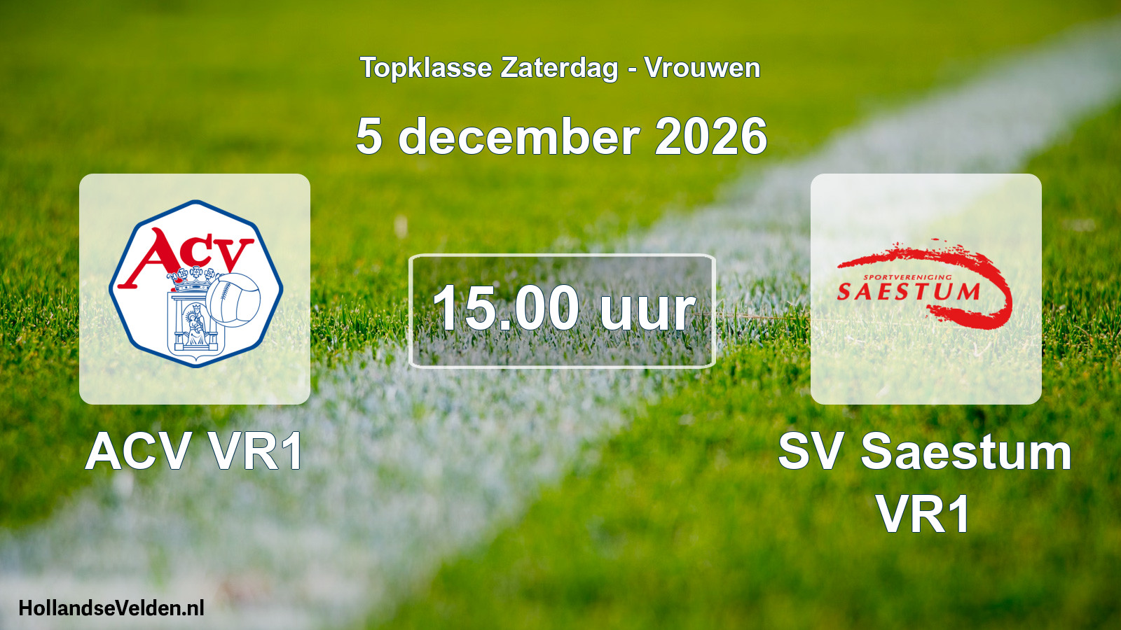 Scheduled Match: ACV VR1 - SV Saestum VR1 (5 December 2026)