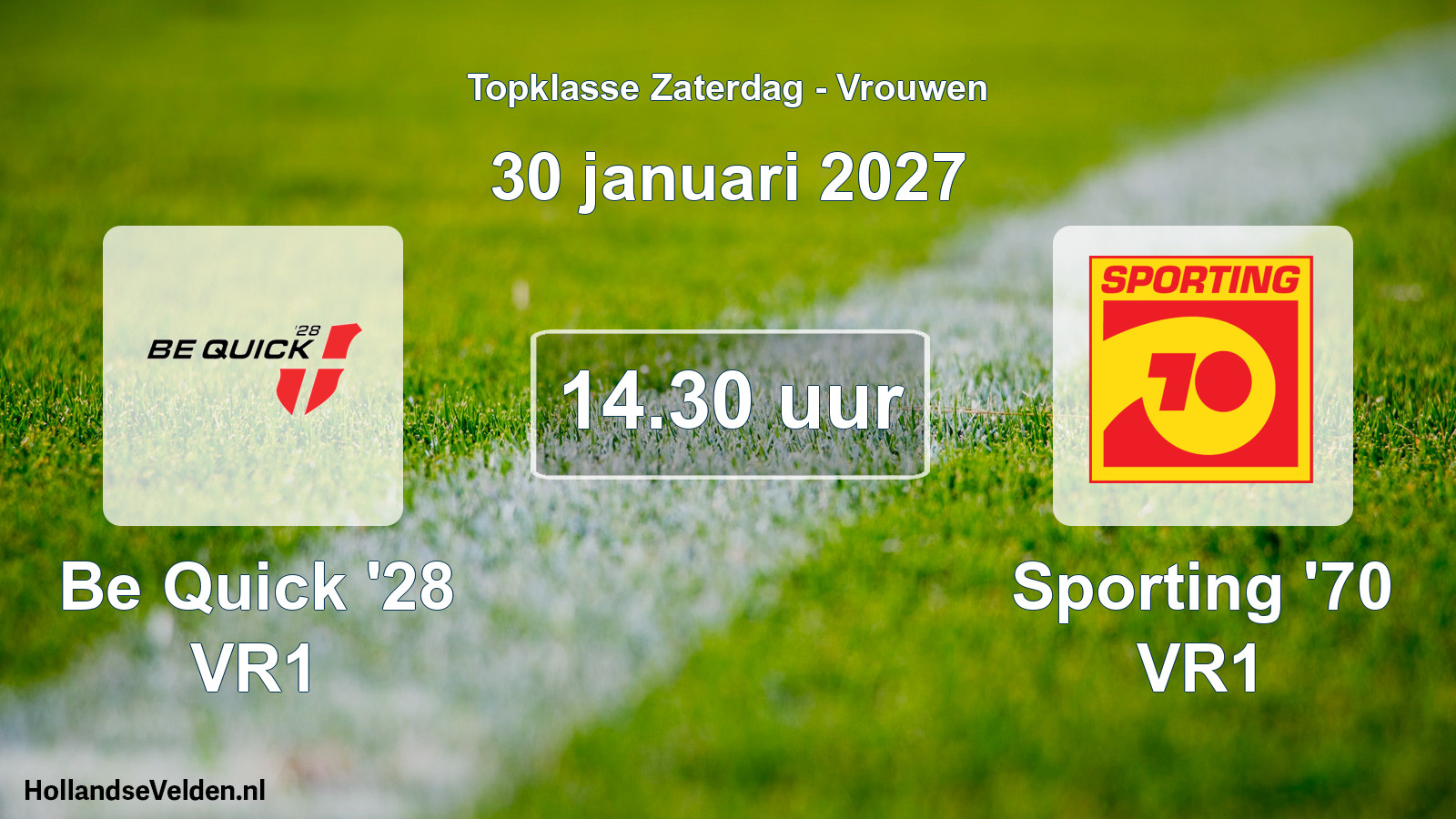 Geplande wedstrijd: Be Quick '28 VR1 - Sporting '70 VR1 (30 januari 2027)