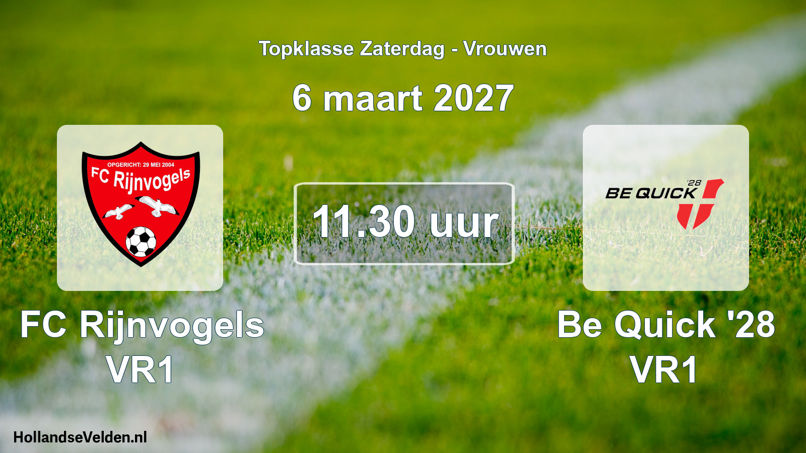 Geplande wedstrijd: FC Rijnvogels VR1 - Be Quick '28 VR1 (6 maart 2027)