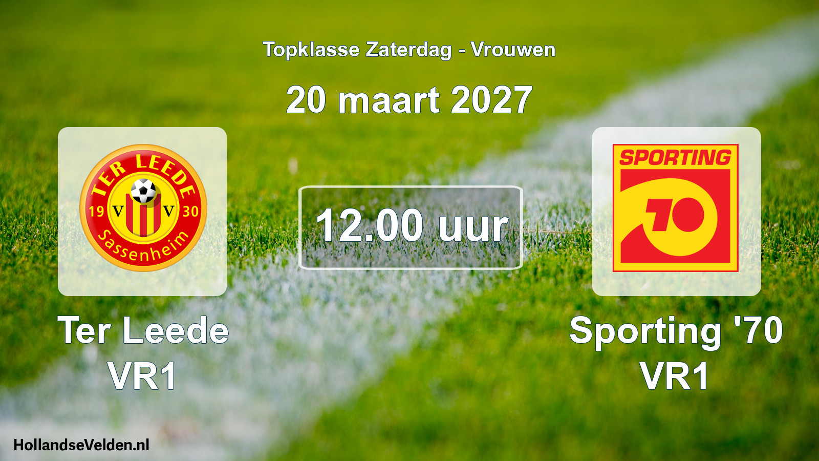 Geplande wedstrijd: Ter Leede VR1 - Sporting '70 VR1 (20 maart 2027)