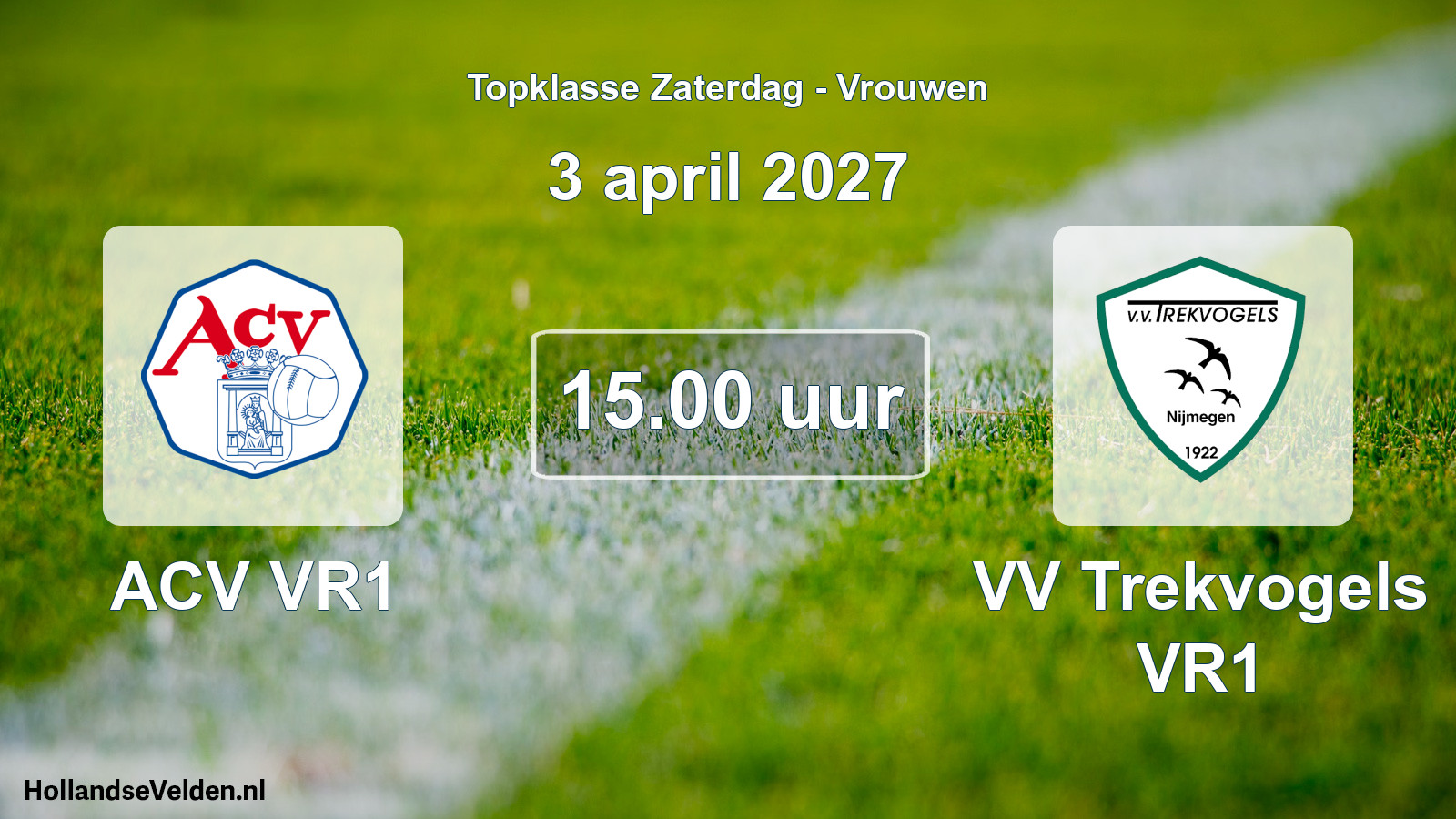 Scheduled Match: ACV VR1 - VV Trekvogels VR1 (3 April 2027)