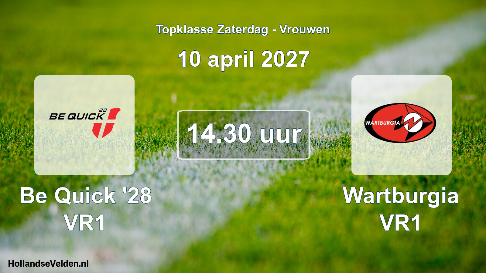 Geplande wedstrijd: Be Quick '28 VR1 - Wartburgia VR1 (10 april 2027)