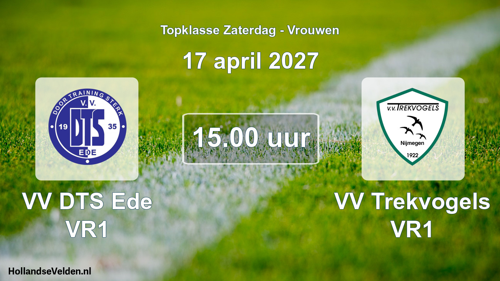 Geplande wedstrijd: VV DTS Ede VR1 - VV Trekvogels VR1 (17 april 2027)