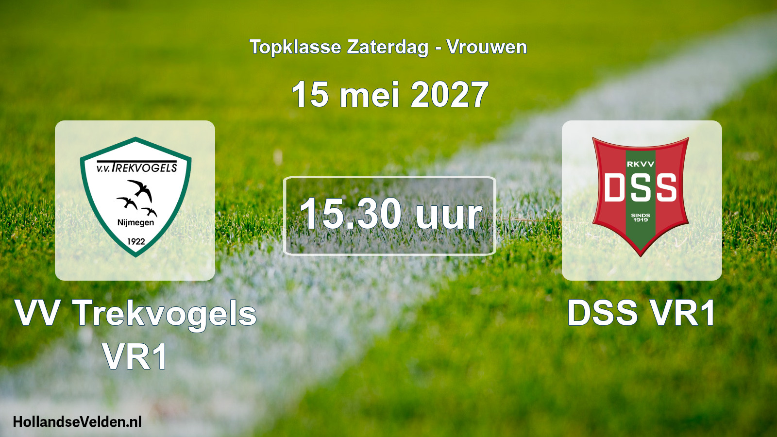 Scheduled Match: VV Trekvogels VR1 - DSS VR1 (15 May 2027)