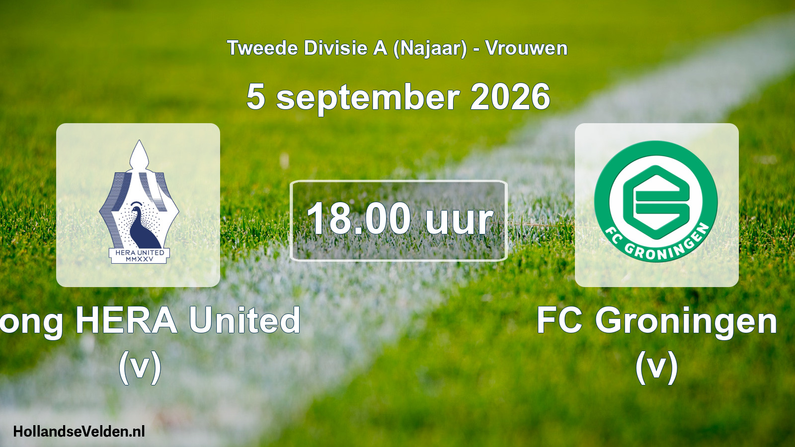 Geplande wedstrijd: Jong HERA United (v) - FC Groningen (v) (5 september 2026)