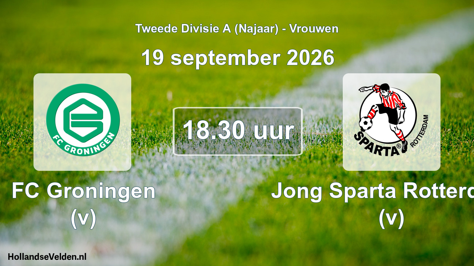 Geplande wedstrijd: FC Groningen (v) - Jong Sparta Rotterdam (v) (19 september 2026)