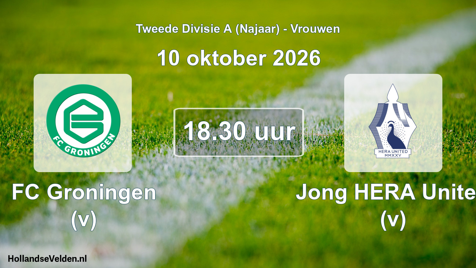 Geplande wedstrijd: FC Groningen (v) - Jong HERA United (v) (10 oktober 2026)