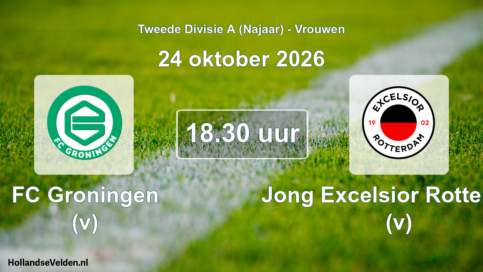 Geplande wedstrijd: FC Groningen (v) - Jong Excelsior Rotterdam (v) (24 oktober 2026)