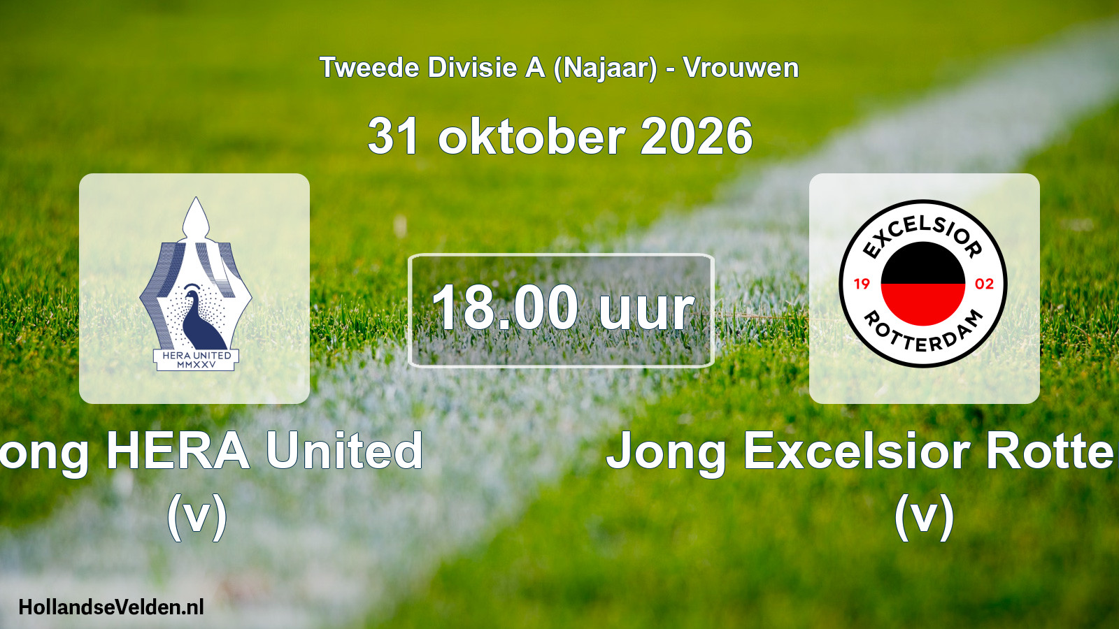 Geplande wedstrijd: Jong HERA United (v) - Jong Excelsior Rotterdam (v) (31 oktober 2026)